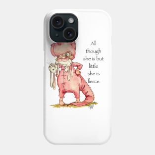 Be Fierce Phone Case