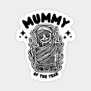 MUMMY of the YEAR Halloween Magnet