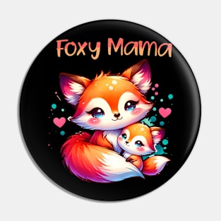 Foxy Mama Mother Daughter Fox Kit Cute Saying Mother'S Day Pin