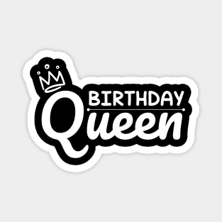 Birthday Queen Magnet