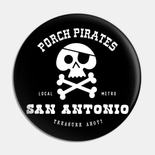 Porch Pirate San Antonio, TX Pin