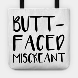 Butt-Faced Miscreant Tote