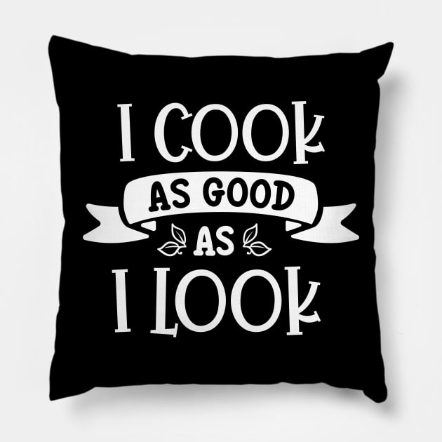 Good Looking Cook Pillow by Scar