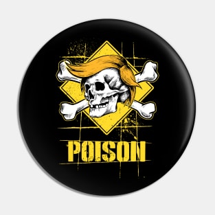 Poison Trump Skull Pin