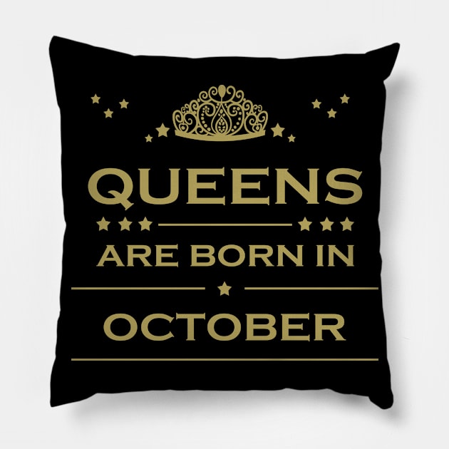 Queens are born in October Pillow by BeDesignerWorld