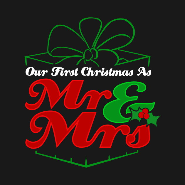 Cute First Christmas As Mr. & Mrs. Newlyweds by theperfectpresents