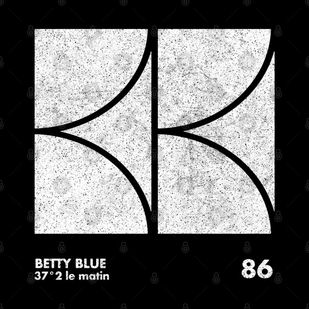 Betty Blue / Minimal Graphic Design Tribute by saudade