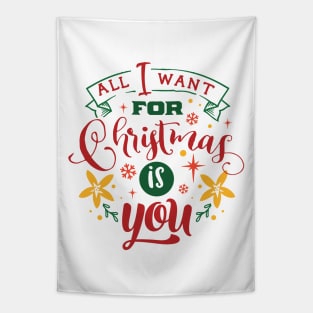 All I Want For Christmas Is You - Typographic Design Tapestry