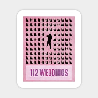 112 Weddings Magnet