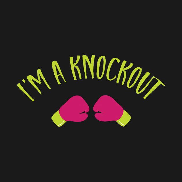 Funny Boxer I'm a Knockout by whyitsme