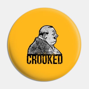 Crooked Politician Pin