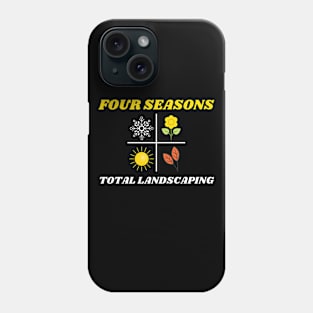 Four Seasons Total Landscaping Gift Phone Case