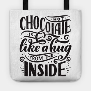 hot chocolate like hug Tote