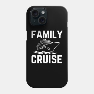 Family Cruise Vacation Phone Case