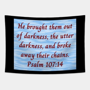 Bible Verse Psalm 107:14 Tapestry