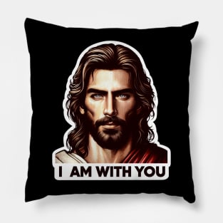 I Am With You Jesus Christ Bible Quote WWJD Pillow