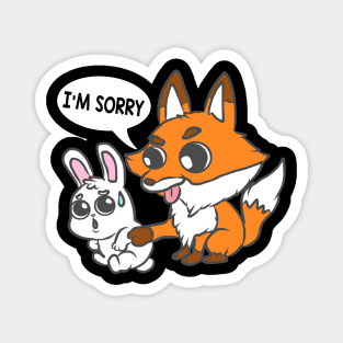 Funny Humor Sorry I'm Sorry Animals Funny Magnet