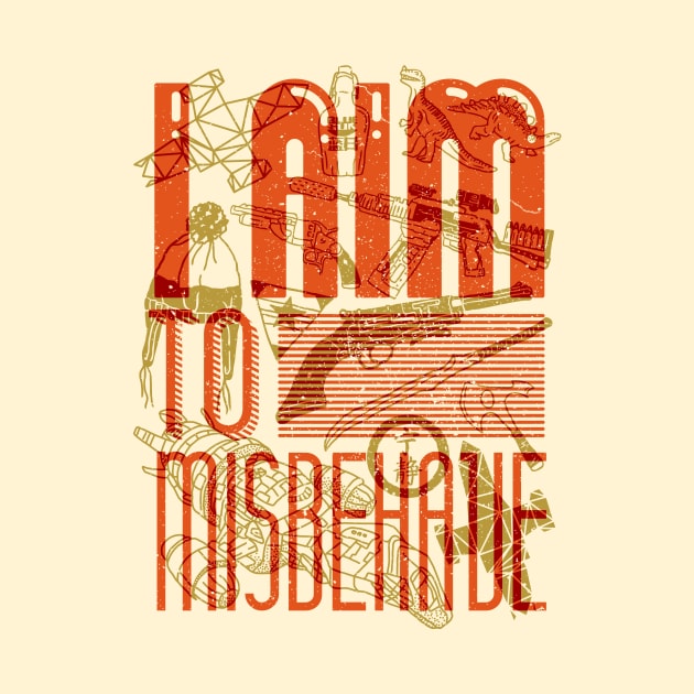 I Aim to Misbehave by joshln