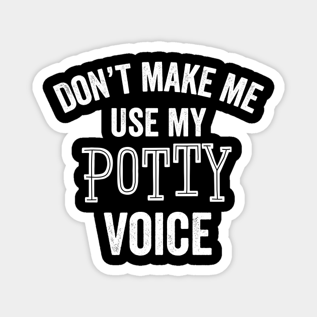 Potty Mouth Funny Swearing Cuss Dirty Jokes Humor Gift Potty Mouth