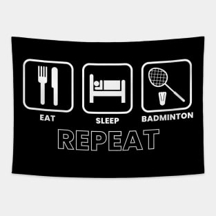 Eat Sleep Badminton Tapestry