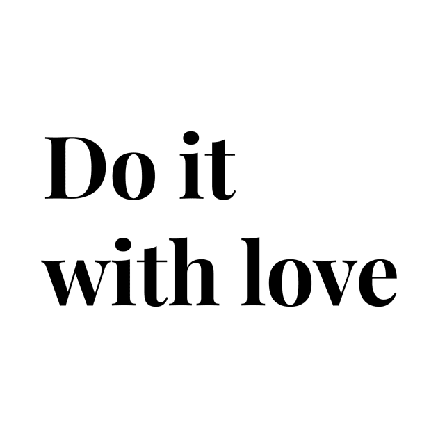 do it with love by GMAT