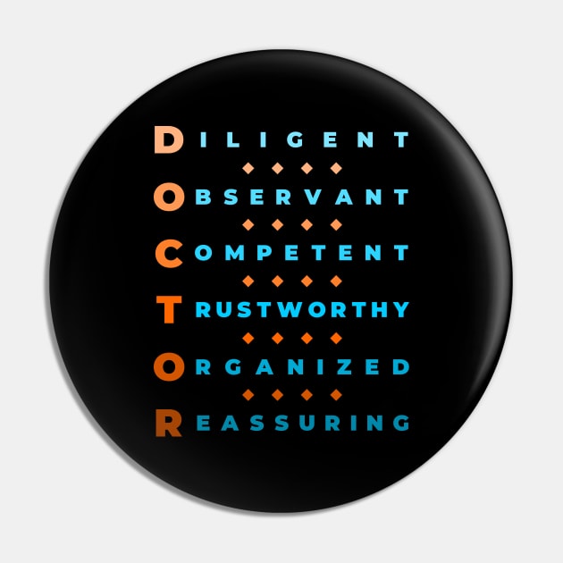 Qualities of a Doctor - Diligent, Observant, Competent, Trustworthy, Organized, Reassuring - Orange and Blue Pin by LuneFolk