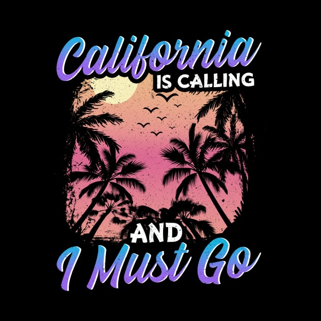 California Is Calling And I Must Go Silhouette by theperfectpresents