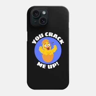 You Crack Me Up | Egg Pun Phone Case