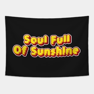 SOUL SHINE Tapestry