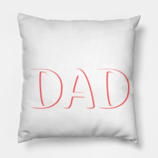 Happy Father's Day To My Amazing Dad Shirt Pillow