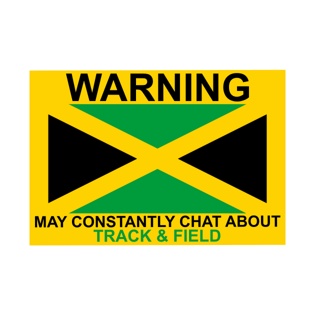 Warning May Constantly Chat About Jamaican Track & Field by Kangavark