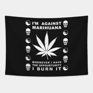 Against Marihuana on Black Tapestry