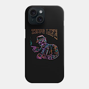 Thug life Phone Case