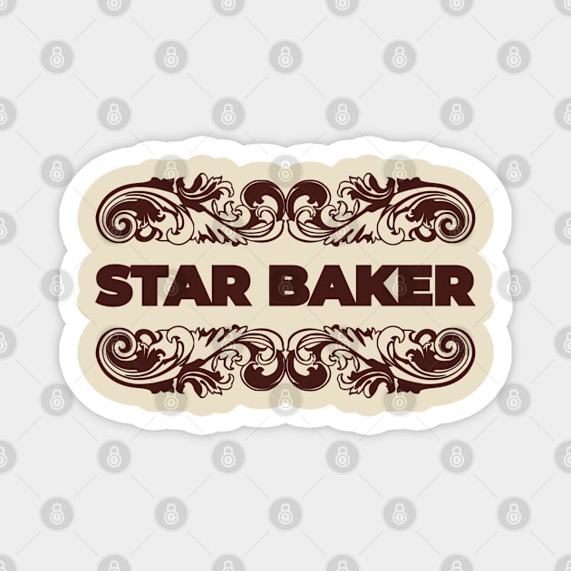 star baker chocolate color Magnet by shimodesign