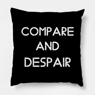 compre and despair Pillow