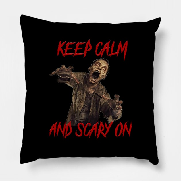 Keep calm and scary on zombie t-shirt Pillow by  Memosh Everything 