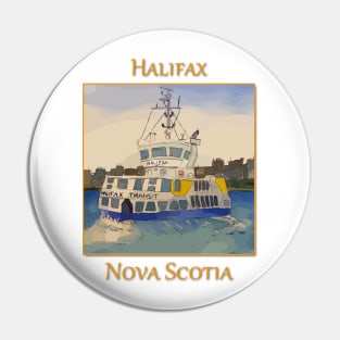 Ferry Boat in Halifax Nova Scotia Canada Pin
