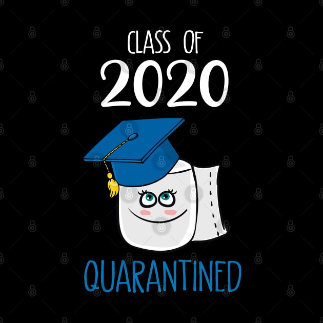 Class of 2020 Quarantined Graduating Toilet Paper Outta Tp by neonatalnurse