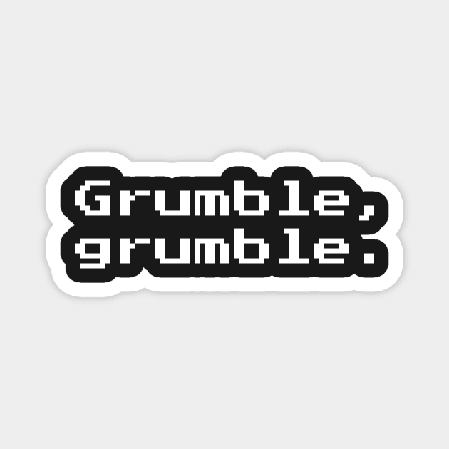 Grumble, grumble - 8-bit Retro Gaming Magnet by Nonstop Shirts