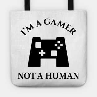 I am a gamer - Gamers are awesome Tote