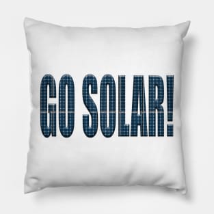 "Go solar!" Pillow