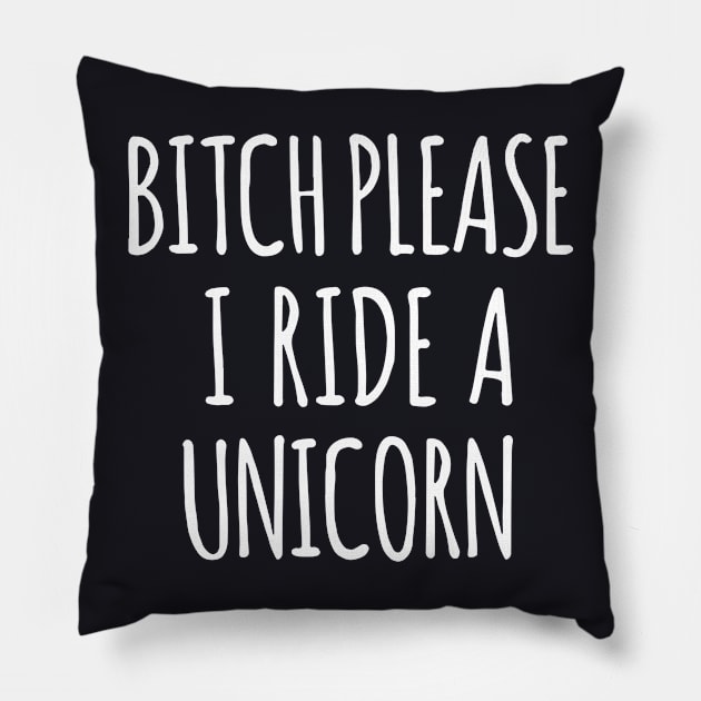 Please I Ride A Unicorn Sweater Jumper Womens Hipster Tumblr Unicorn T Shirts Pillow by huepham613