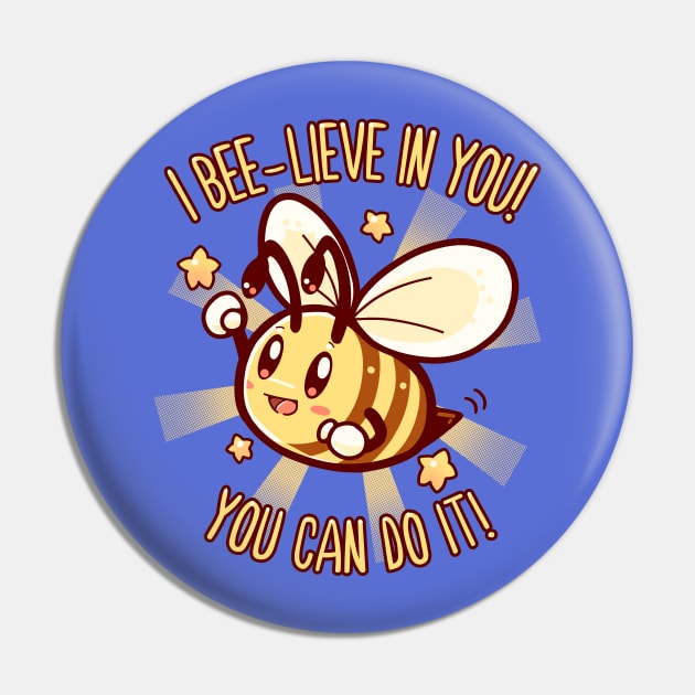 Beelieve in Yourself - Bee Pun Pin by TechraNova