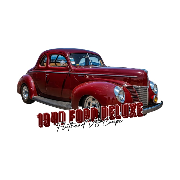 1940 Ford Deluxe Flathead V8 Coupe by Gestalt Imagery