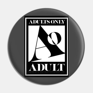 Adults Only Logo Pin