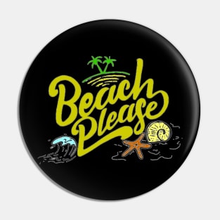 Beach Please Pin