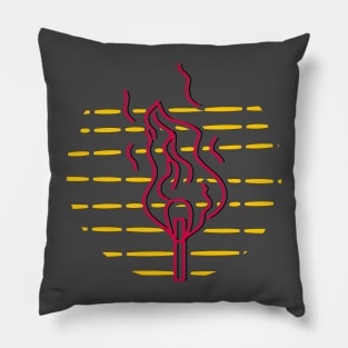 matchstick on fire Pillow