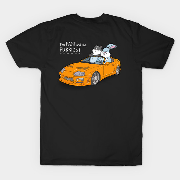 Fast and the Furriest - Fast And The Furious Movie - T-Shirt | TeePublic Fast and the Furriest - Fast And The Furious Movie - T-Shirt | TeePublic