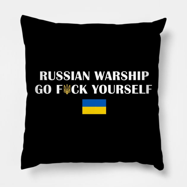 Russian Warship, Go F*ck Yourself Pillow by UniqueBoutiqueTheArt