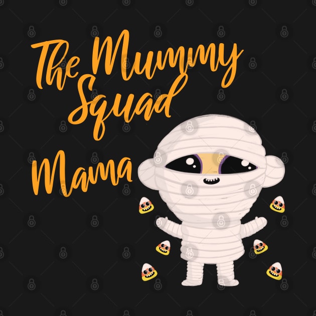 Mama Family Matching Halloween The Mummy squad graphic design by PlusAdore